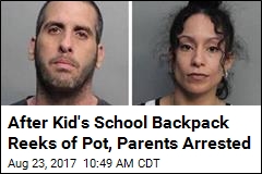 Kid&#39;s Stinky Backpack Results in Parents&#39; Pot Arrest