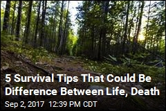 5 Survival Tips That Could Save Your Life