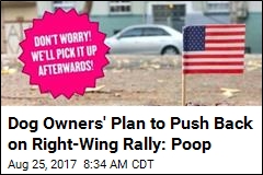 Dog Owners&#39; Plan to Push Back on Right-Wing Rally: Poop