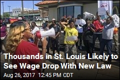 Thousands in St. Louis Likely to See Wage Drop With New Law