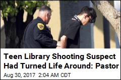 Teen Library Shooting Suspect Was Looking for &#39;Inner Peace&#39;