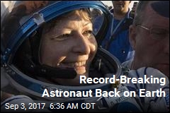 Record-Breaking Astronaut Back on Earth