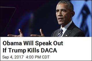 Obama Will Speak Out If Trump Kills DACA