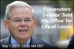 Prosecutors: Senator &#39;Sold His Office&#39; for Life of Luxury