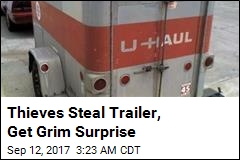 Thieves Steal Trailer With Body Inside