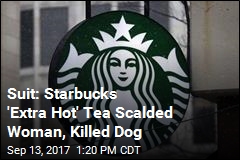 Suit: Loose Lid on &#39;Extra Hot&#39; Tea Killed Starbucks Customer&#39;s Dog