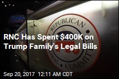 RNC Has Spent $400K on Trump Family&#39;s Legal Bills