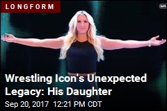 Wrestler Ric Flair&#39;s Improbable Successor: His Daughter