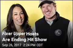 Fixer Upper Hosts Are Ending Hit Show