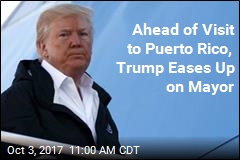 Trump Softens Tone on Mayor of San Juan Before Visit