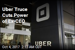 Uber Truce Cuts Power of Ex-CEO