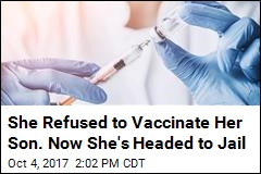 Mom Jailed for 7 Days After Refusing to Vaccinate Son