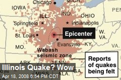 Illinois Quake? Wow