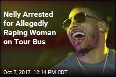 Nelly Arrested for Allegedly Raping Woman on Tour Bus