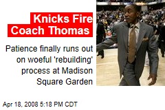 Knicks Fire Coach Thomas