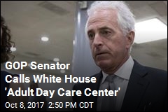 Republican Senator Calls White House &quot;Adult Day Care Center&quot;