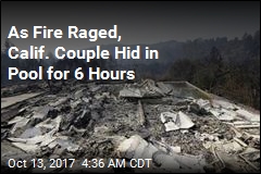 Couple Sheltered in Pool for 6 Hours to Survive Wildfire