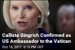 Callista Gingrich Confirmed as US Ambassador to the Vatican