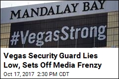 Vegas Security Guard Hailed as Hero Is Lying Low