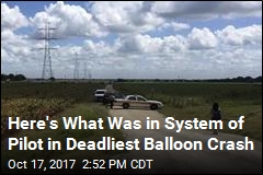 Pilot in Deadliest Balloon Crash as Impaired as Drunk Driver
