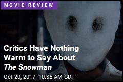 Critics Have Nothing Warm to Say About The Snowman