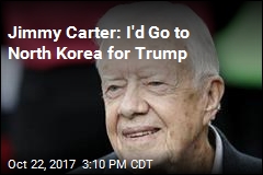 Jimmy Carter Says He&#39;d Go to North Korea as a Diplomat