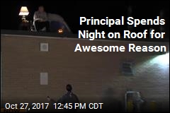 Why a Principal Spent the Night on School Roof