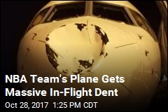 NBA Team&#39;s Plane Gets Massive In-Flight Dent