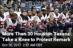 Texans Take a Knee to Protest Owner&#39;s Remark