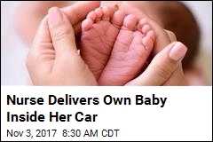 Nurse Delivers Own Baby Inside Her Car