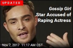 Gossip Girl Star Accused of Raping Actress