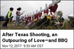 After Texas Church Shooting, an Outpouring of Love&mdash;and BBQ