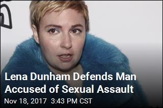 Lena Dunham Supports Man Accused of Sexual Assault