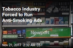 Big Tobacco to Air Anti-Smoking Ads on TV