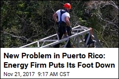 Energy Firm to Puerto Rico: No More Work Till We Get $83M