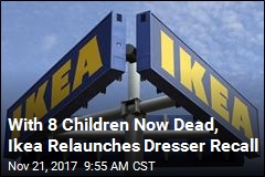 With 8 Children Now Dead, Ikea Relaunches Dresser Recall