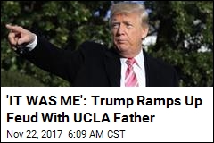Trump Slams UCLA Player&#39;s Dad as &#39;Ungrateful Fool&#39;