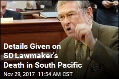 Details Given on SD Lawmaker&#39;s Death in South Pacific