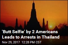 Butt-Baring US Tourists Detained in Thailand