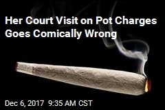 Her Court Visit on Pot Charges Goes Comically Wrong
