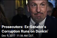 Prosecutors: Ex-Senator&#39;s Corruption Runs on Dunkin&#39;