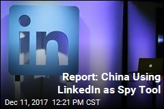Report: China&#39;s Spies Are Using LinkedIn