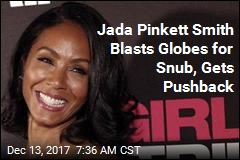 Jada Pinkett Smith Calls Out Globes Over Girls Trip Snub