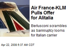 Air France-KLM Pulls Offer for Alitalia
