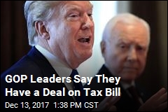 Trump: GOP &#39;Very, Very Close&#39; to Passing Tax Bill