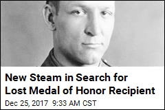 New Steam in Search for Lost Medal of Honor Recipient