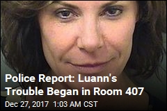 Police Report: Luann&#39;s Trouble Began in Room 407