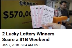 2 Lucky Lottery Winners Score a $1B Weekend