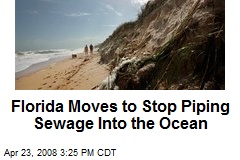 Florida Moves to Stop Piping Sewage Into the Ocean