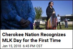 Cherokee Nation Recognizes MLK Day for the First Time